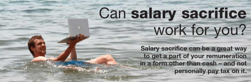 can salary sacrifice work for you
